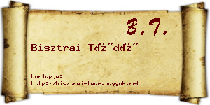 Bisztrai Tádé névjegykártya